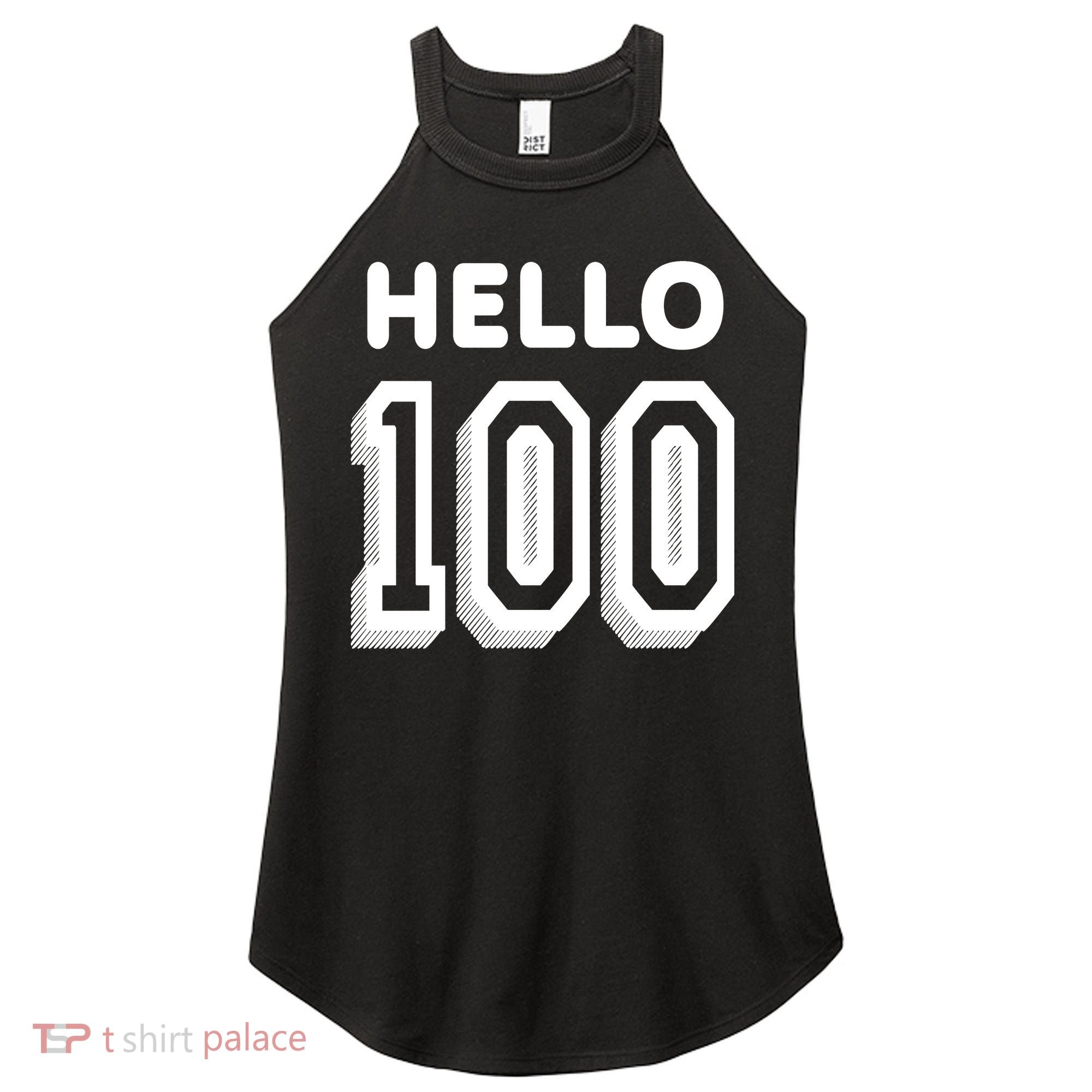 Hello 100 Funny 100th Birthday Women's Perfect Tri Rocker Tank