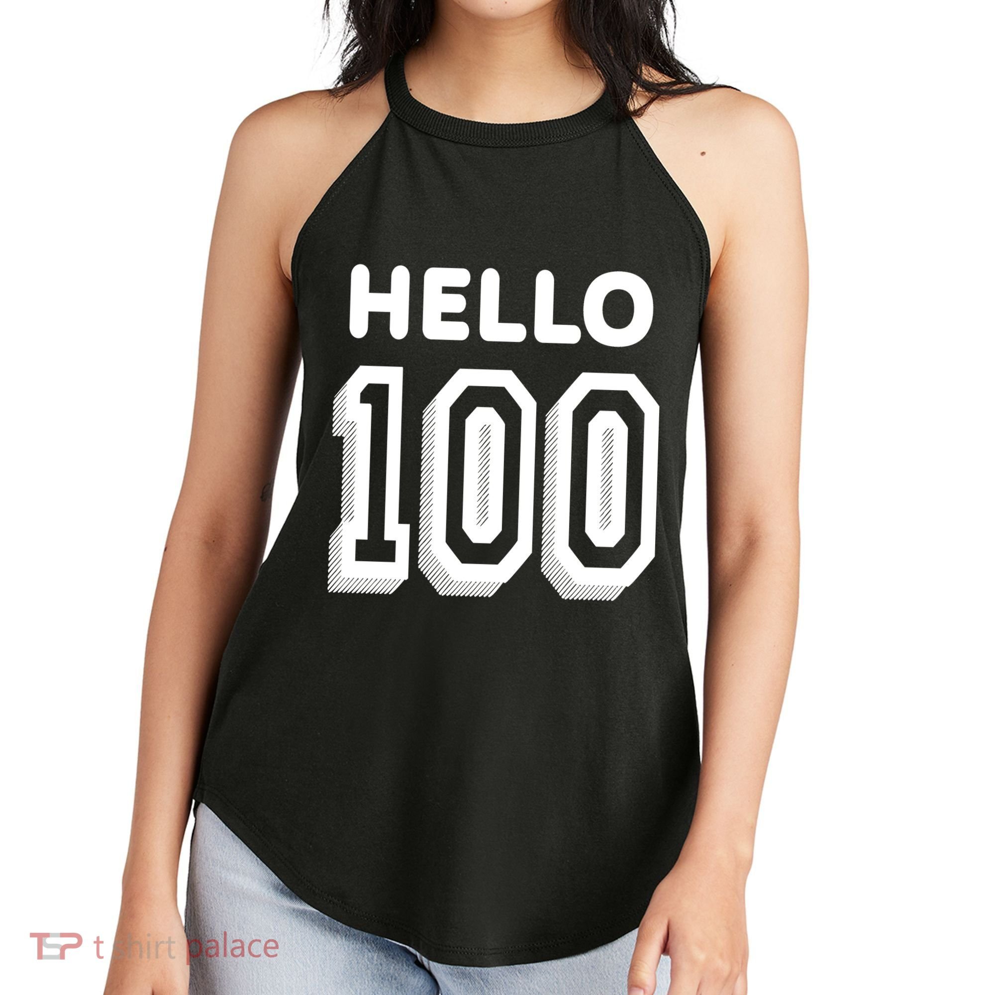 Hello 100 Funny 100th Birthday Women's Perfect Tri Rocker Tank