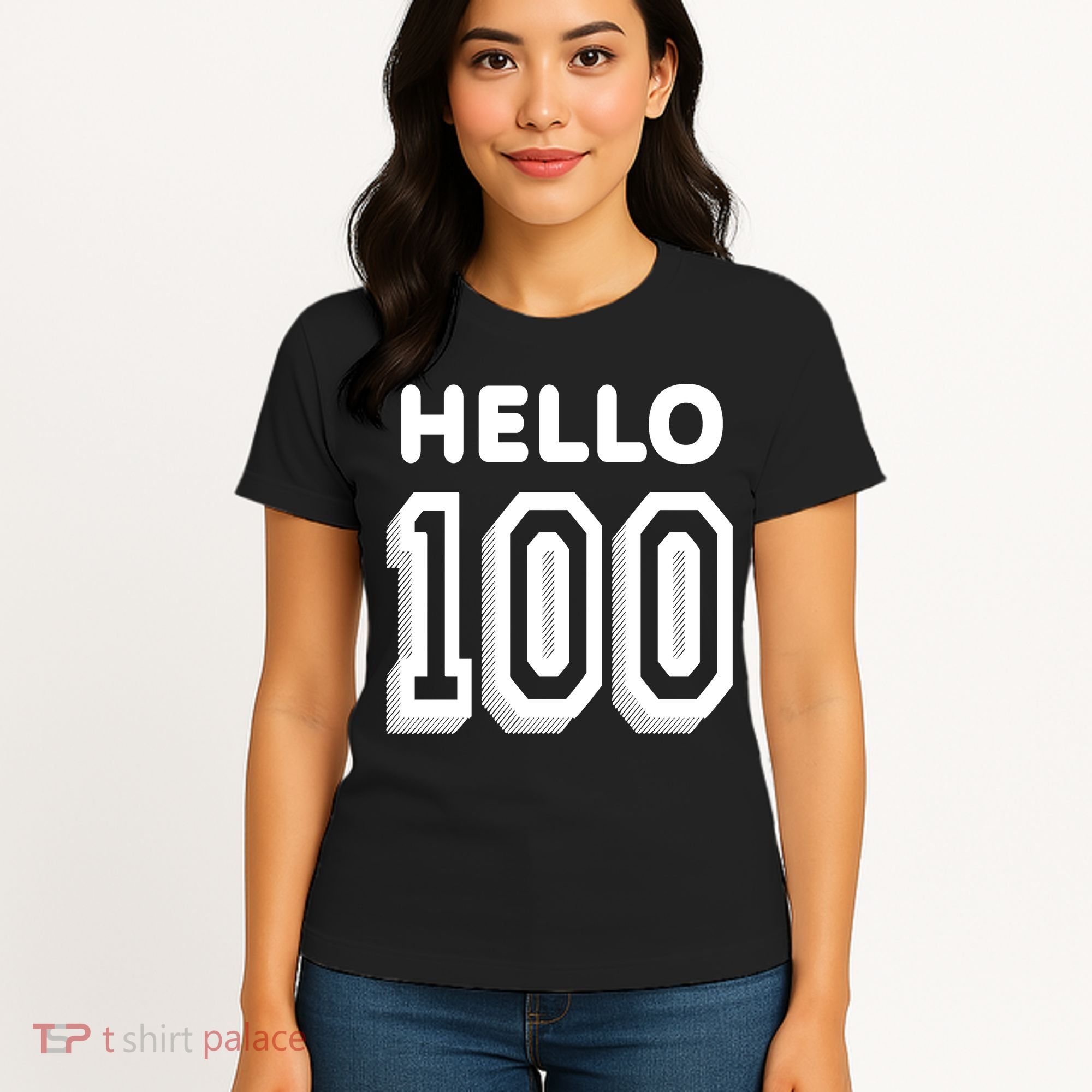 Hello 100 Funny 100th Birthday Women's T-Shirt