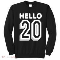 Hello 20 Funny 20th Birthday Sweatshirt thumb 0