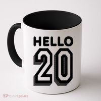 Hello 20 Funny 20th Birthday Coffee Mug thumb 0