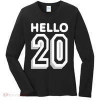 Hello 20 Funny 20th Birthday Women's Long Sleeve Shirt thumb 0