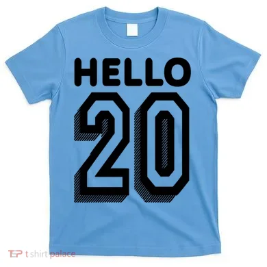 Hello 20 Funny 20th Birthday T-Shirt