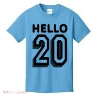 Hello 20 Funny 20th Birthday Kids T-Shirt thumb 0