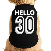 Hello 30 Funny 30th Birthday Doggie Tank thumb 0