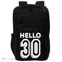 Hello 30 Funny 30th Birthday Impact Tech Backpack thumb 0