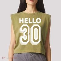 Hello 30 Funny 30th Birthday Garment-Dyed Women's Muscle Tee thumb 2