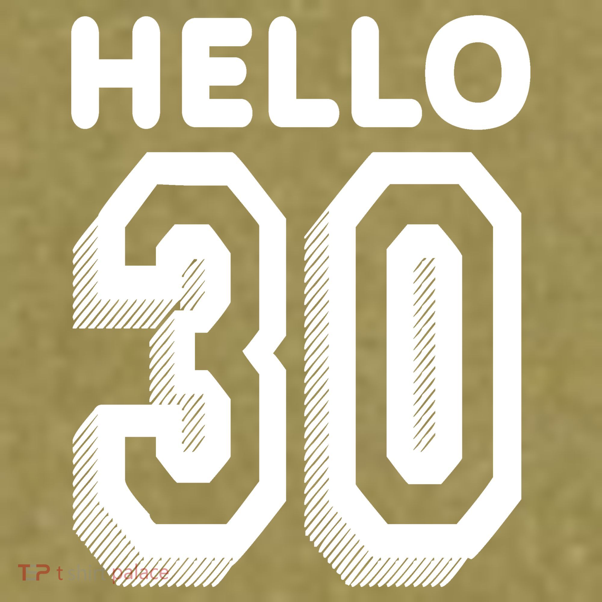 Hello 30 Funny 30th Birthday Garment-Dyed Women's Muscle Tee