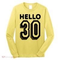 Hello 30 Funny 30th Birthday Long Sleeve Shirt thumb 0