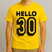 Hello 30 Funny 30th Birthday T-Shirt thumb 3
