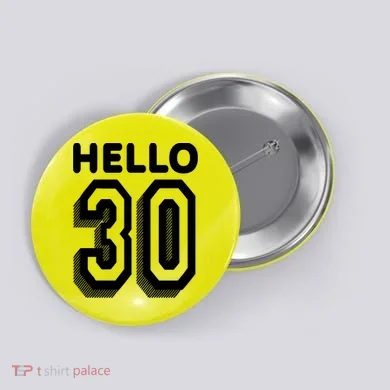 Hello 30 Funny 30th Birthday Button