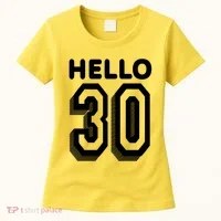 Hello 30 Funny 30th Birthday Women's T-Shirt thumb 0
