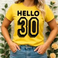Hello 30 Funny 30th Birthday Women's T-Shirt thumb 2