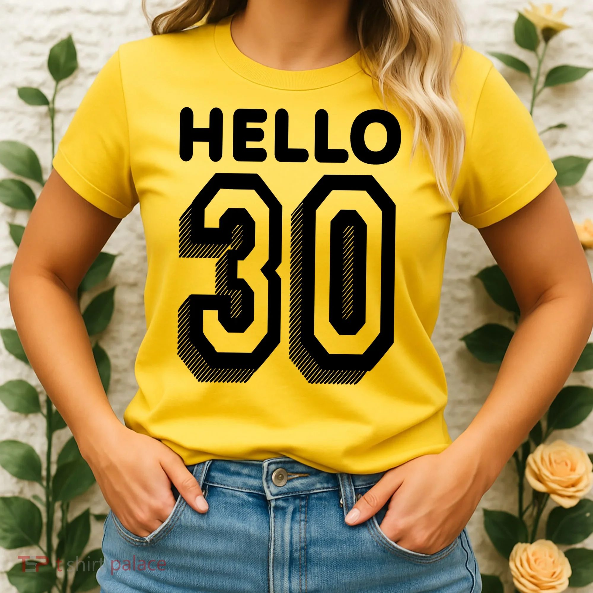 Hello 30 Funny 30th Birthday Women's T-Shirt