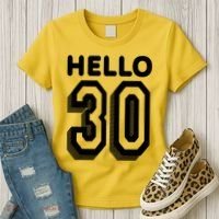 Hello 30 Funny 30th Birthday Women's T-Shirt thumb 3