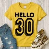 Hello 30 Funny 30th Birthday Women's T-Shirt thumb 3