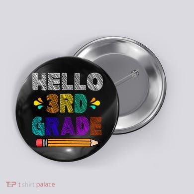 Hello 3rd Grade Button