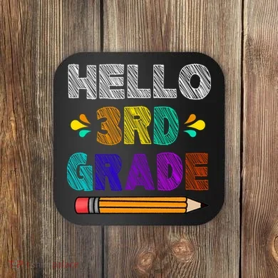 Hello 3rd Grade Coaster