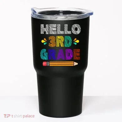 Hello 3rd Grade Tumbler