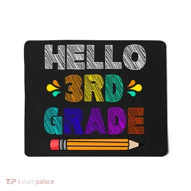 Hello 3rd Grade Mousepad