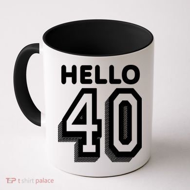 Hello 40 Funny 40th Birthday Coffee Mug