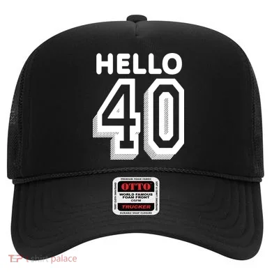 Hello 40 Funny 40th Birthday Hat