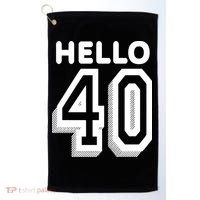 Hello 40 Funny 40th Birthday Golf Towel thumb 0