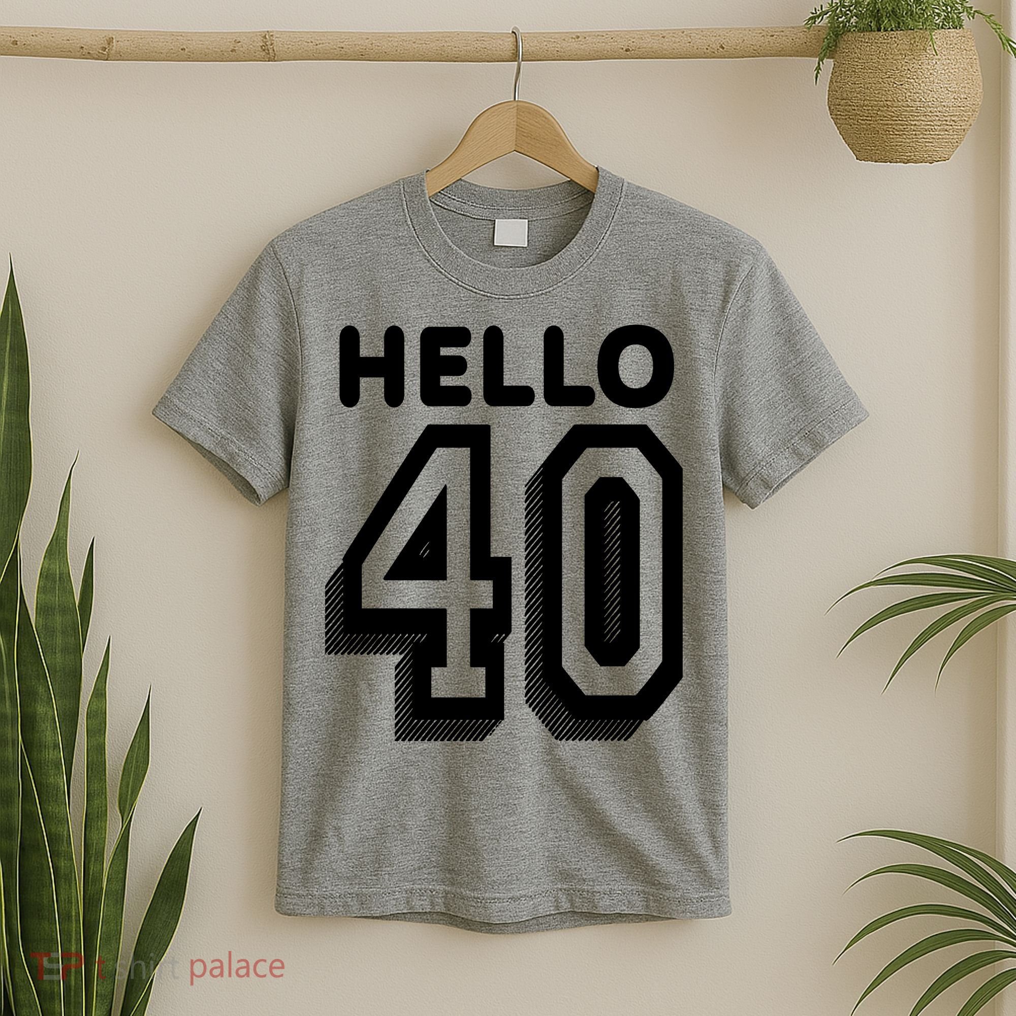 Hello 40 Funny 40th Birthday T-Shirt