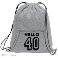 Hello 40 Funny 40th Birthday Sweatshirt Cinch Pack Bag thumb 0