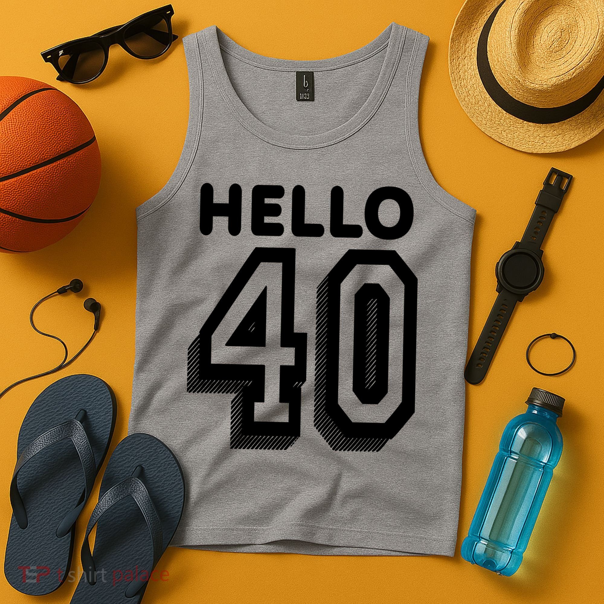 Hello 40 Funny 40th Birthday Tank Top