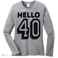 Hello 40 Funny 40th Birthday Women's Long Sleeve Shirt thumb 0