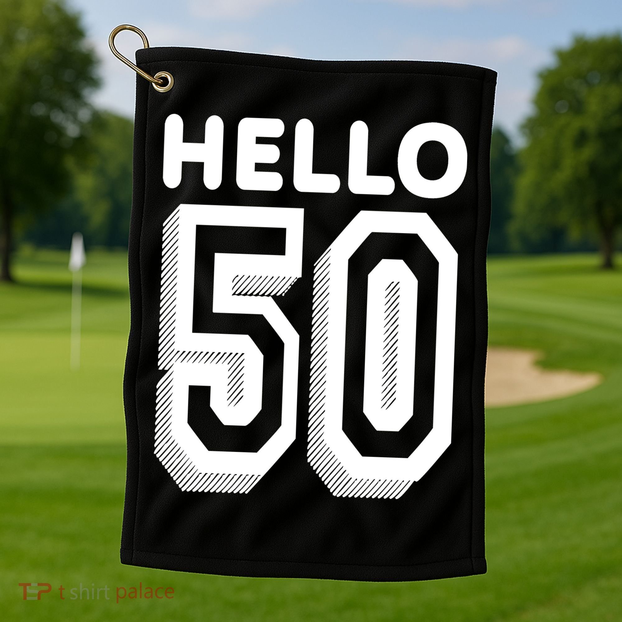 Hello 50 Funny 50th Birthday Golf Towel