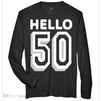 Hello 50 Funny 50th Birthday Zone Performance Long-Sleeve T-Shirt thumb 0