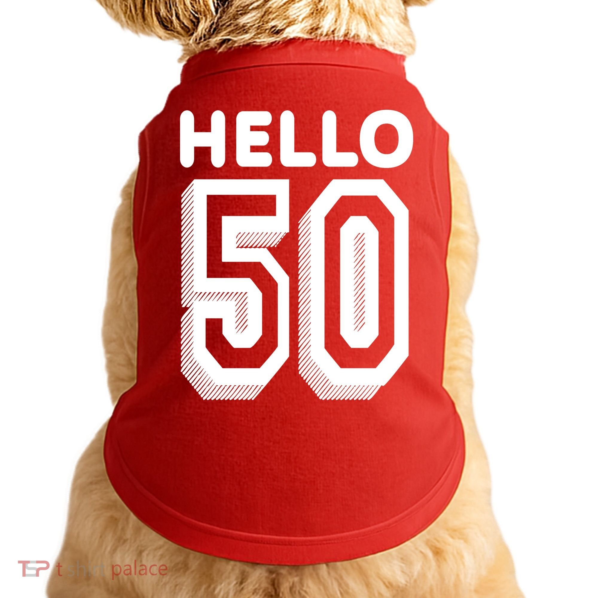 Hello 50 Funny 50th Birthday Doggie Tank