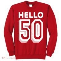 Hello 50 Funny 50th Birthday Sweatshirt thumb 0