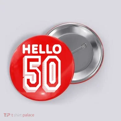 Hello 50 Funny 50th Birthday Button