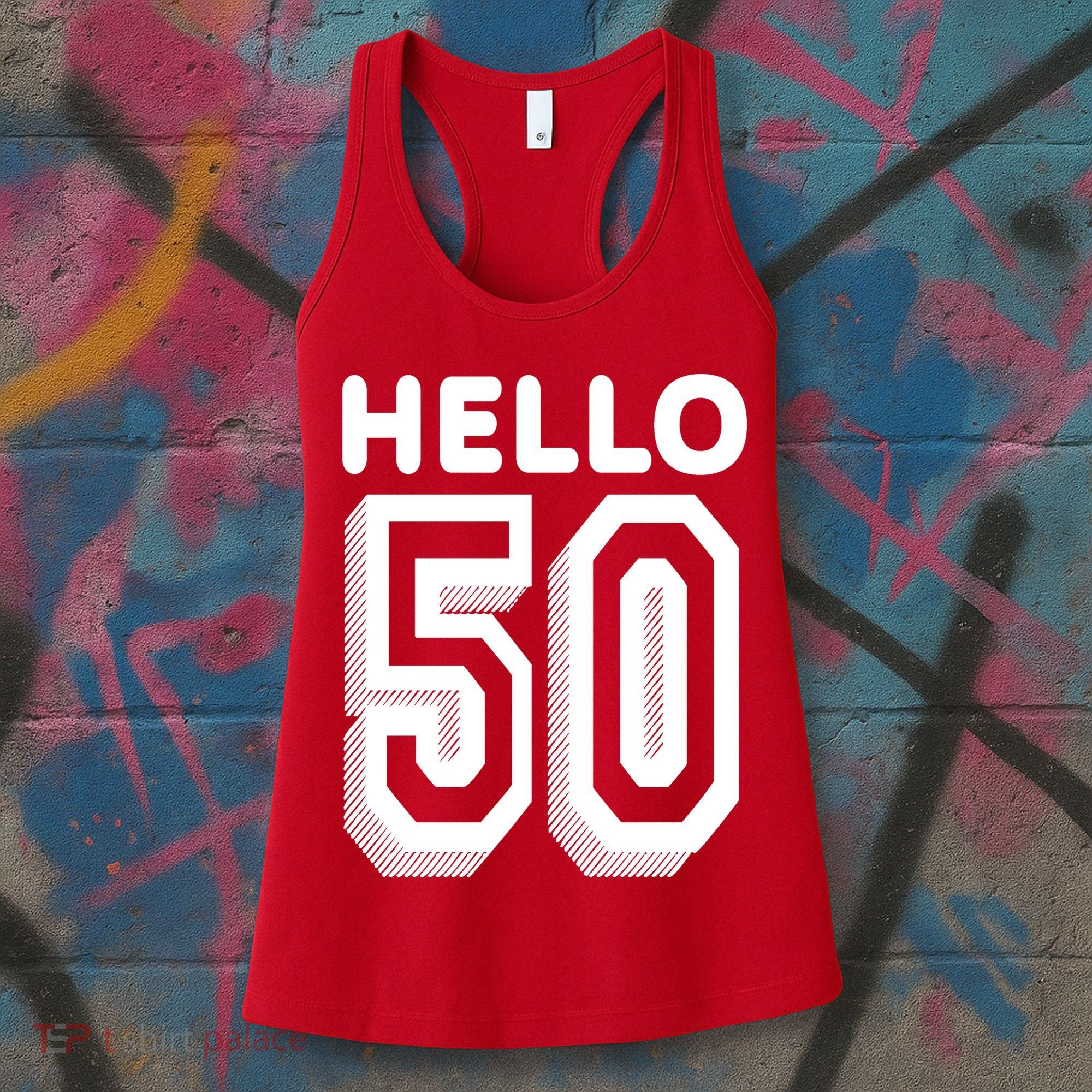 Hello 50 Funny 50th Birthday Women's Tank Top