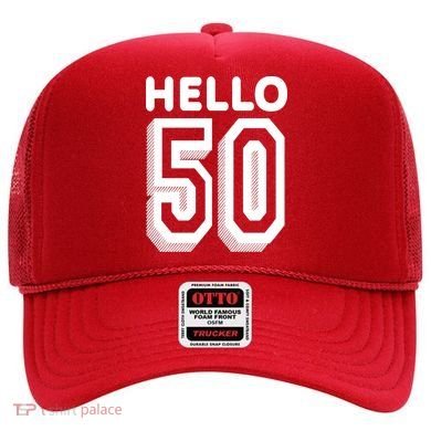 Hello 50 Funny 50th Birthday Hat