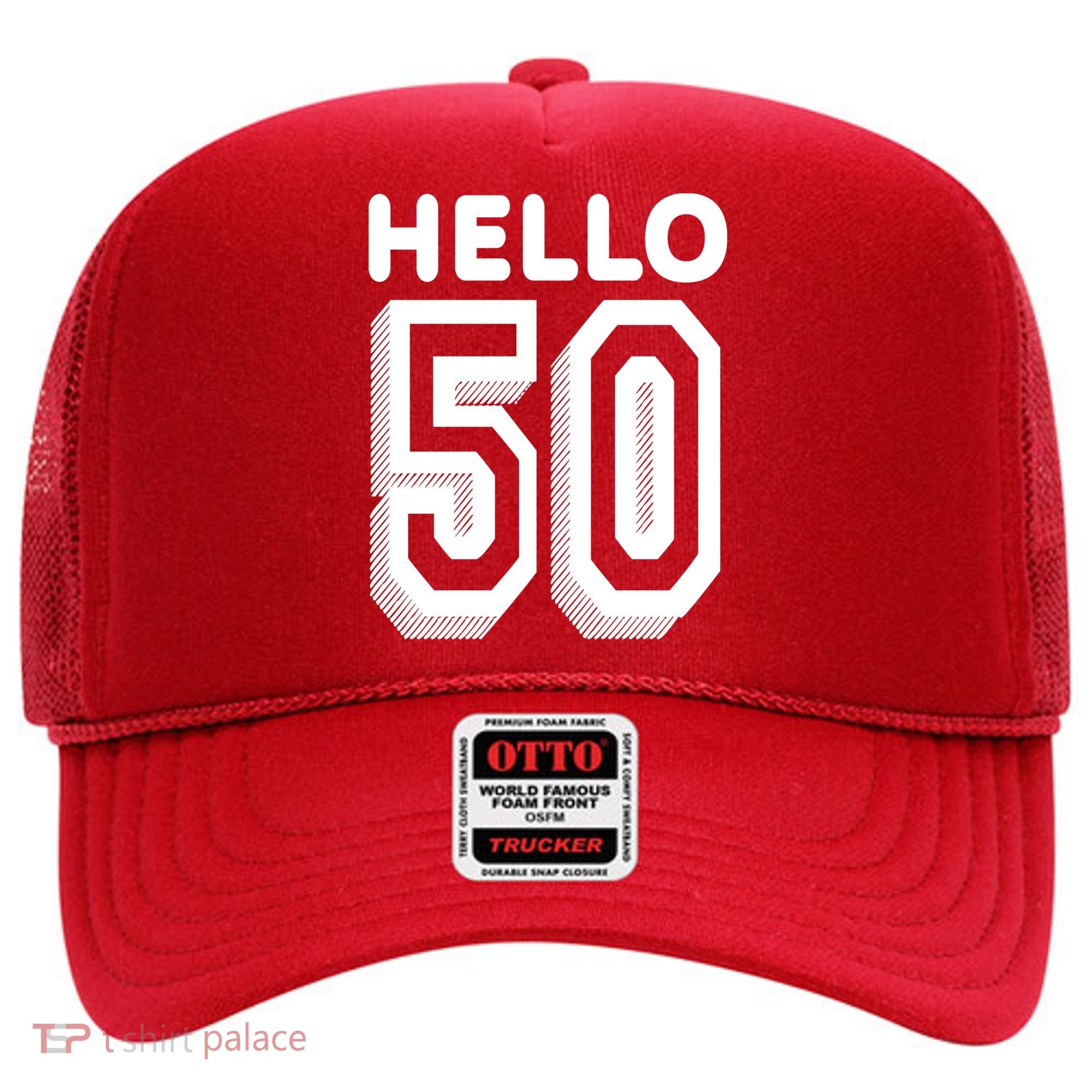 Hello 50 Funny 50th Birthday Hat