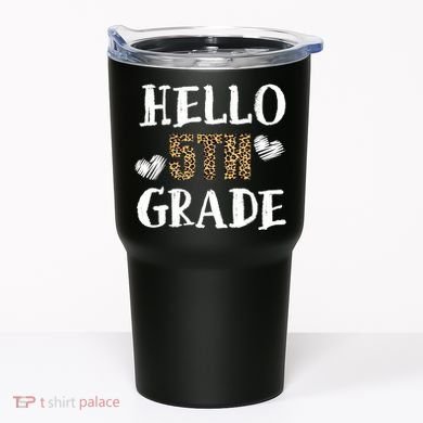 Hello 5th Grade Tumbler