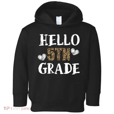 Hello 5th Grade Toddler Hoodie