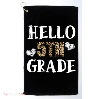 Hello 5th Grade Golf Towel