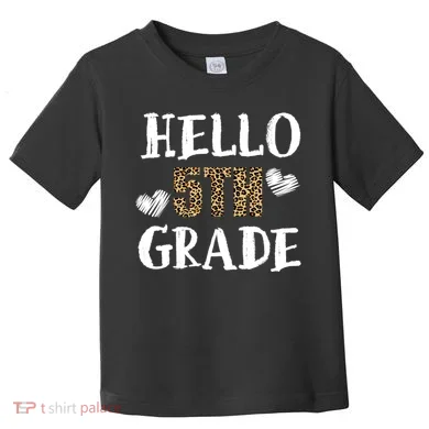 Hello 5th Grade Toddler T-Shirt