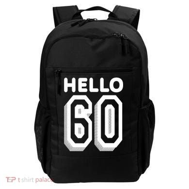 Hello 60 Funny 60th Birthday Backpack
