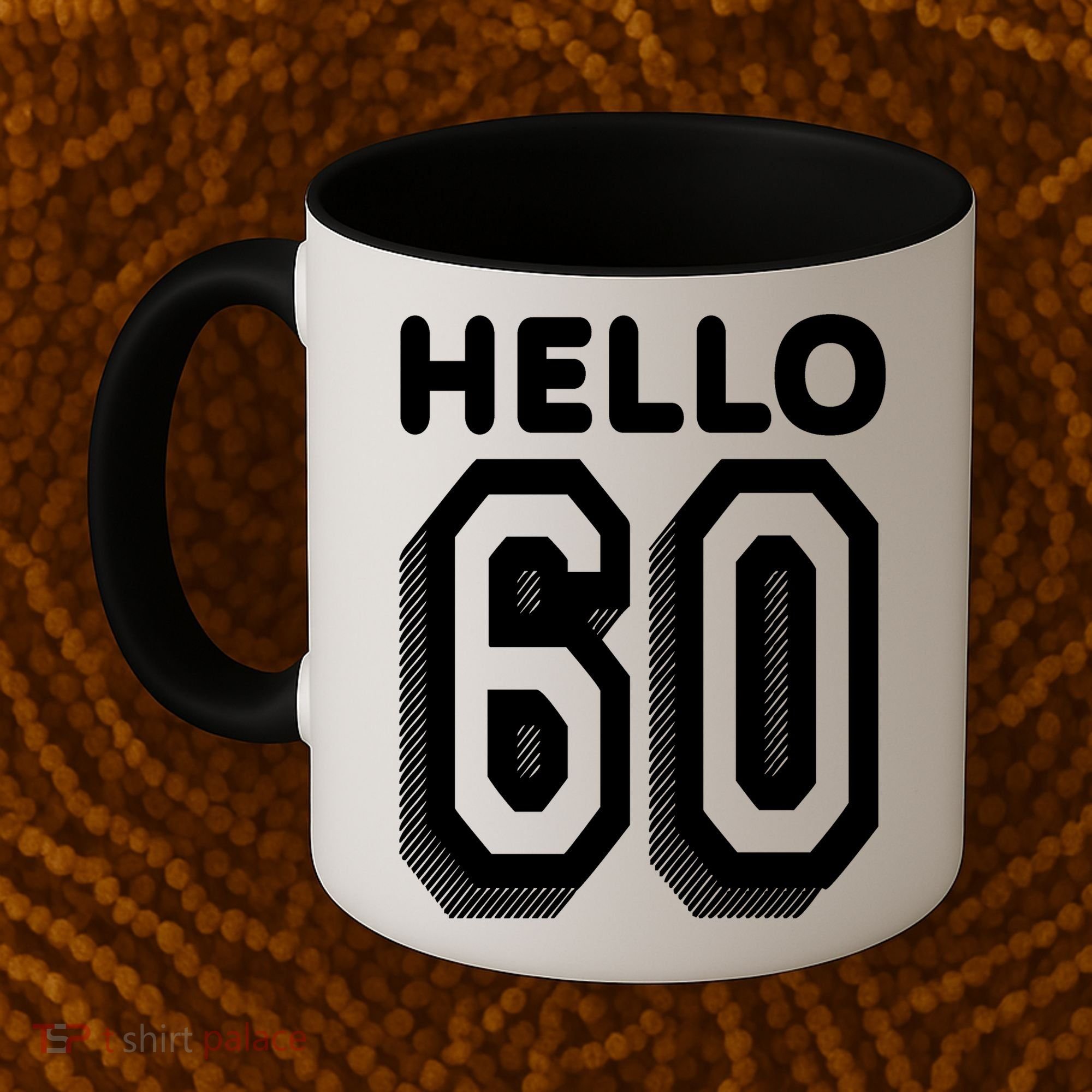 Hello 60 Funny 60th Birthday Coffee Mug