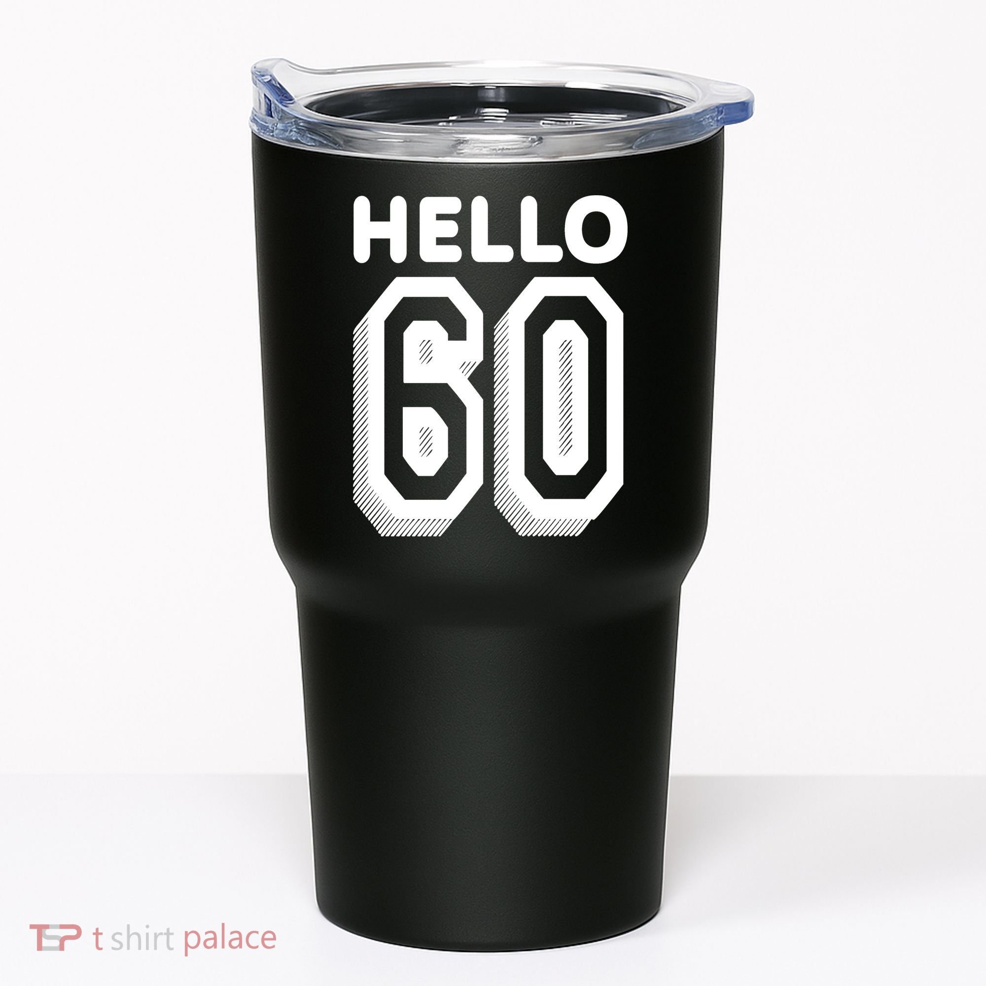 Hello 60 Funny 60th Birthday Tumbler