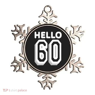 Hello 60 Funny 60th Birthday Ornament