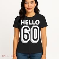 Hello 60 Funny 60th Birthday Women's T-Shirt thumb 4