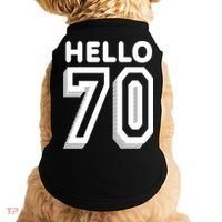 Hello 70 Funny 70th Birthday Doggie Tank thumb 0