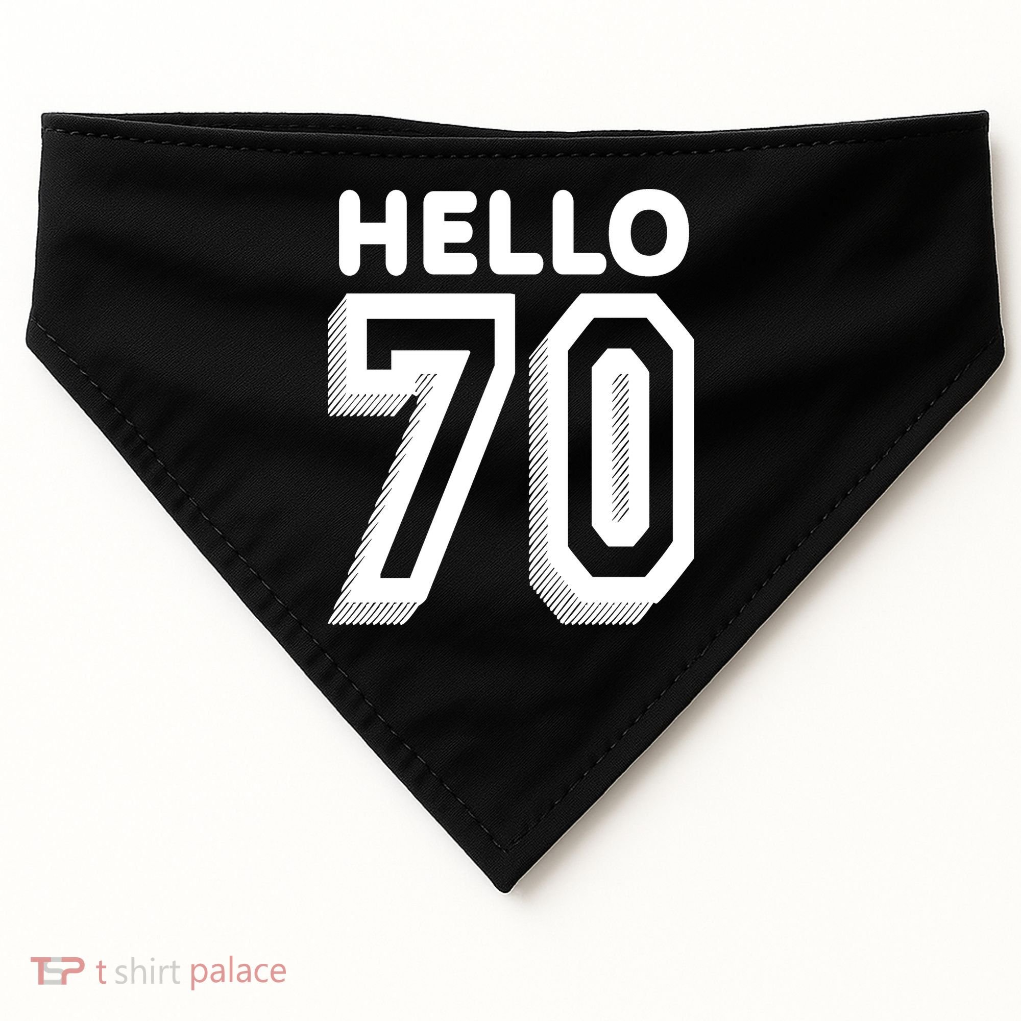 Hello 70 Funny 70th Birthday USA-Made Doggie Bandana
